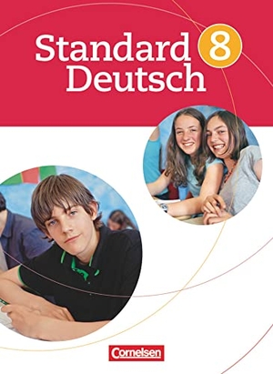 Gerrmann-Malm, Rosemarie / Karl, Beate et al. Standard Deutsch 8. Schuljahr. Schülerbuch. Cornelsen Verlag GmbH, 2011.