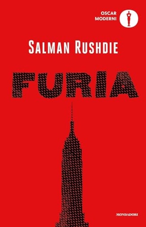 Rushdie, Salman. Furia. Mondadori, 2024.