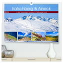 Katschberg & Aineck (hochwertiger Premium Wandkalender 2025 DIN A2 quer), Kunstdruck in Hochglanz