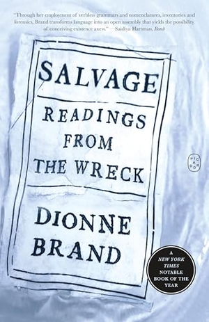 Brand, Dionne. Salvage - Readings from the Wreck. Picador, 2026.