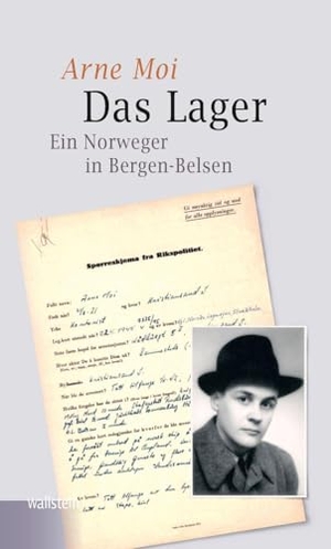 Moi, Arne. Das Lager - Ein Norweger in Bergen-Belsen. Wallstein Verlag GmbH, 2026.
