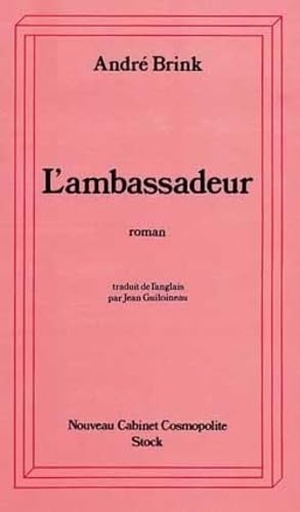 Brink-A. L'Ambassadeur. Editions Stock, 2024.