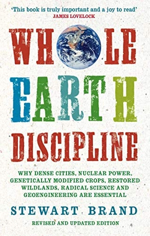 Brand, Stewart. Whole Earth Discipline. Atlantic Publishing Group, 2010.