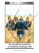 Der preußische Infanterist im badischen Feldzuge 1849