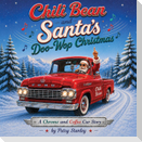 Chili bean and Santa's Doo-Wop Christmas