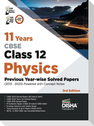 11 Years CBSE Class 12 Physics Previous Year-wise Solved Papers (2013 - 2023) powered with Concept Notes 3rd Edition | Previous Year Questions PYQs