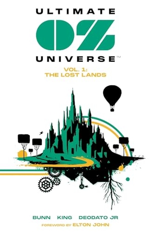 Bunn, Cullen. Ultimate OZ Universe - The Lost Lands. Turnaround Pub. Serv. Ltd, 2025.