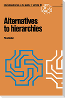Alternatives to hierarchies