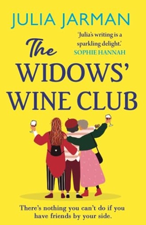 Jarman, Julia. The Widows' Wine Club. Boldwood Books Ltd, 2023.
