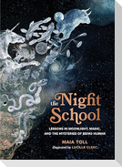 The Night School