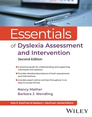Wendling, Barbara J. / Nancy Mather. Essentials of Dyslexia Assessment and Intervention , 2nd Edition. John Wiley & Sons Inc, 2024.