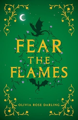 Darling, Olivia Rose. Fear the Flames - A Novel. Random House, 2025.