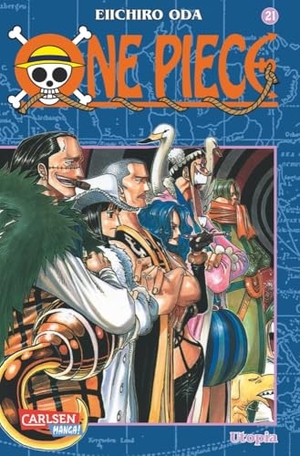 Oda, Eiichiro. One Piece 21. Carlsen Verlag GmbH, 2002.