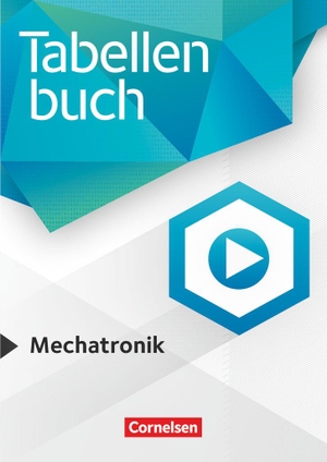 Kosaca, Gabriele / Müller, Detlev et al. Tabellenbuch Mechatronik - Fachbuch. Cornelsen Verlag GmbH, 2020.