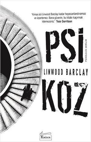 Barclay, Linwood. Psikoz. Koridor Yayincilik, 2016.
