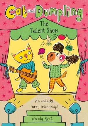 Kent, Nicola. Cat and Dumpling: The Talent Show - Volume 2. Oxford University Press, 2025.