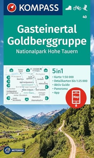 KOMPASS Wanderkarte 40 Gasteinertal, Goldberggruppe, Nationalpark Hohe Tauern 1:50.000 - 5in1 Wanderkarte, mit Panorama, Aktiv Guide und Detailkarten inklusive Karte zur offline Verwendung in der KOMPASS-App. Fahrradfahren. Skitouren.. Kompass Karten GmbH, 2023.