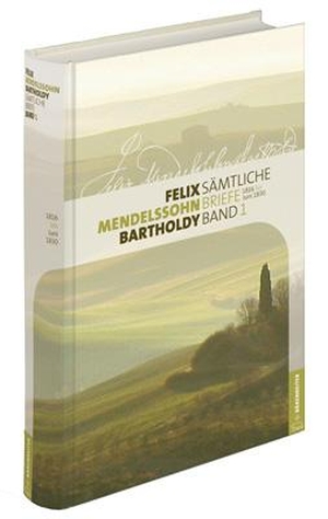 Mendelssohn Bartholdy, Felix. Sämtliche Briefe in 12 Bänden - Mit Gesamtregister im letzten Band. Baerenreiter-Verlag, 2009.
