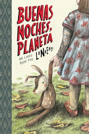 Liniers. Buenas Noches, Planeta - Toon Level 2. Astra Publishing House, 2017.