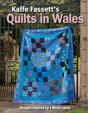 Fassett, Kaffe. Kaffe Fassett's Quilts In Wales. Taunton Press Inc, 2022.