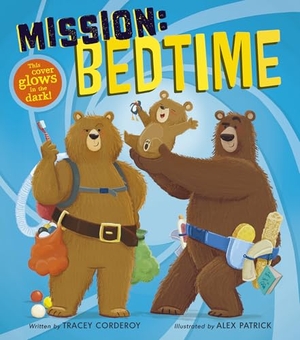 Corderoy, Tracey. Mission: Bedtime - This Cover Glows in the Dark!. Tiger Tales., 2026.