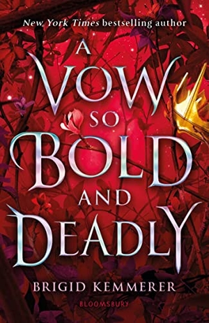 Kemmerer, Brigid. A Vow So Bold and Deadly. Bloomsbury UK, 2021.