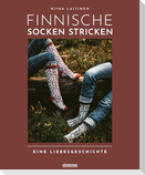 Finnische Socken stricken. Eine Liebesgeschichte.