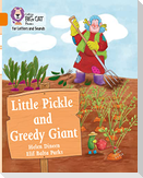 Little Pickle and Greedy Giant