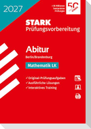 STARK Mathematik LK - Abitur 2027 Berlin/Brandenburg - Prüfungsvorbereitung