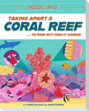 Inside Info: Taking Apart a Coral Reef