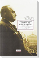 Sueños de revolucionario : entrevistas