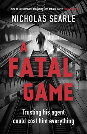 Searle, Nicholas. A Fatal Game. Penguin Books Ltd, 2019.