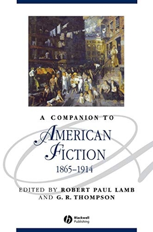 Lamb / Thompson. Companion to American Fiction. John Wiley & Sons, 2005.