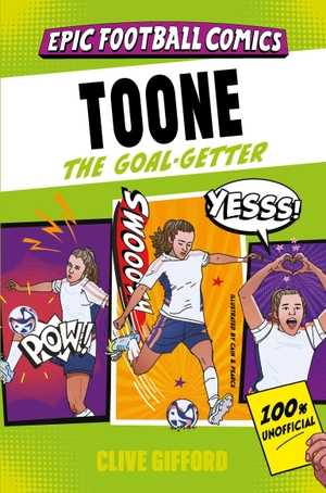 Gifford, Clive. Toone - The Goal-Getter. Pan Macmillan, 2026.