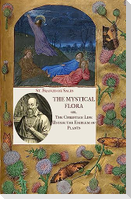 The Mystical Flora of St. Francis de Sales