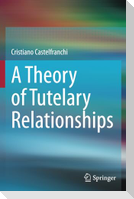 A Theory of Tutelary Relationships