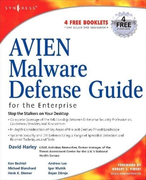 Harley, David. Avien Malware Defense Guide for the Enterprise. Elsevier Inc, 2007.