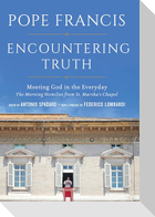 Encountering Truth