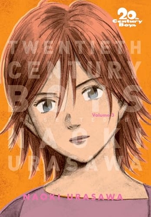 Urasawa, Naoki. 20th Century Boys: The Perfect Edition, Vol. 3. Viz Media, 2019.