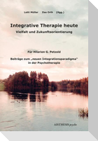 Integrative Therapie heute