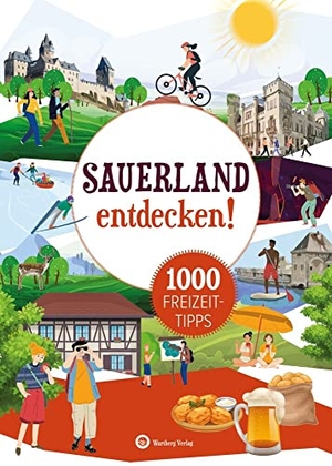 Rickling, Matthias. Sauerland entdecken! 1000 Freizeittipps : Natur, Kultur, Sport, Spaß - Urlaub in der Heimat: Lernen Sie das Freizeitangebot Ihrer Region kennen. Wartberg Verlag, 2023.
