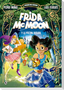 Frida McMoon Y La Pócima Dorada / Frida McMoon and the Golden Potion