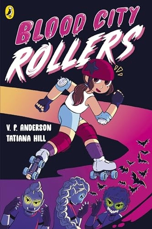Anderson, V. P.. Blood City Rollers. Penguin Random House Children's UK, 2024.
