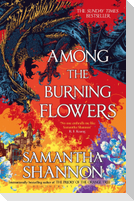 Among the Burning Flowers