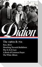 Joan Didion: The 1960s & 70s (Loa #325): Run River / Slouching Towards Bethlehem / Play It as It Lays / A Book of Common Prayer / The White Album