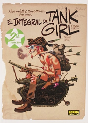 Hewlett, Jamie / Alan Martin. El integral de Tank Girl. Norma Editorial, S.A., 2015.
