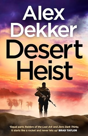 Dekker, Alex. The Desert Heist. Penguin Books Ltd (UK), 2026.
