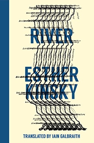 Kinsky, Esther. River. TRANSIT BOOKS, 2018.