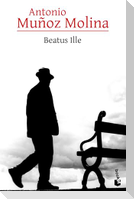 Beatus Ille (Novela / A Novel)