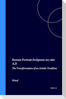 Roman Portrait Sculpture 217-260 A.D